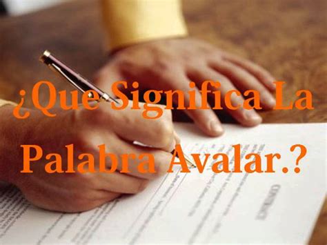 sinonimo de avalar|que significa aval.